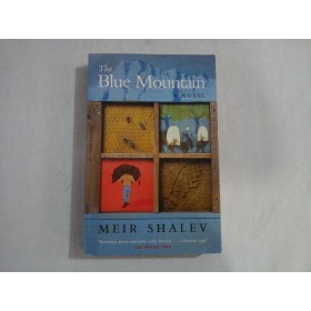 THE BLUE MOUNTAIN - MEIR SHALEV